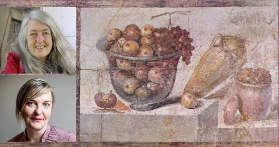 Head shots of Mary Beard and Charlotte Higgins against a still life painting from Pompeii from 70 AD